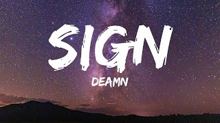DEAMN - Sign (Lyric)