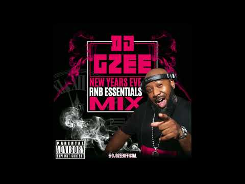 DJ GZEE - RNB ESSENTIALS NYE MIX