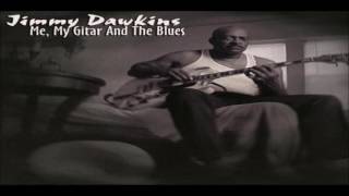 JIMMY DAWKINS - Down, Down Baby