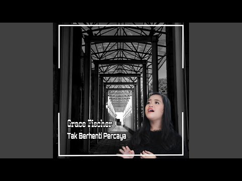 Tak Berhenti Percaya