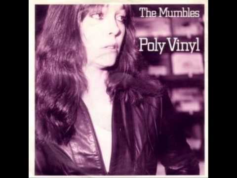 The Mumbles - Poly Vinyl