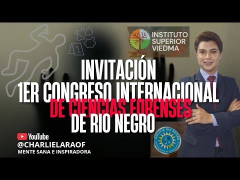 1er. CONGRESO INTERNACIONAL DE CIENCIAS FORENSES DE RIO NEGRO 