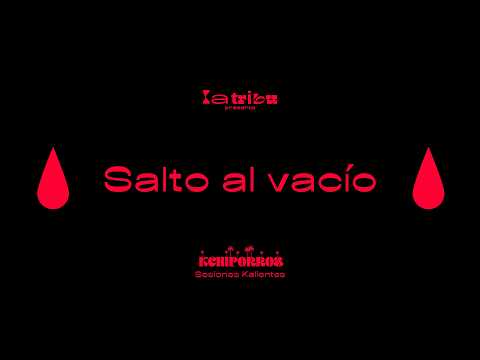 Kchiporros - SALTO AL VACÍO (Video Oficial)
