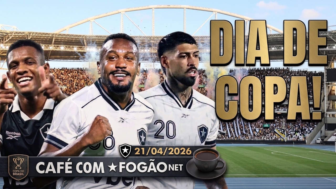 LIVE CAFÉ COM FOGÃONET | Botafogo em alta estreia na Copa do Brasil; Allan e Bastos podem ser novidades