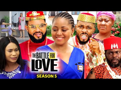 The Battle For Love Season 5(New Trending Blockbuster Movie)Regina Daniel 2022 Latest Nigerian Movie