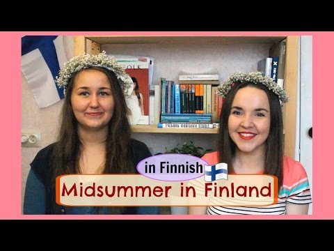 Finnish lesson 18. How Finns celebrate Juhannus (Midsummer). With Anni from Finland. Урок финского.