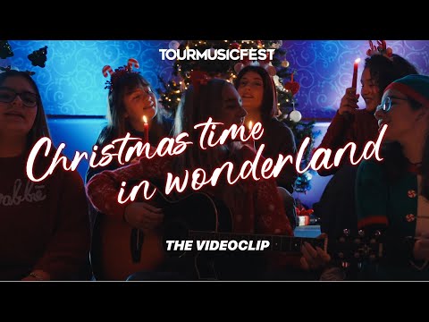 Christmas time in Wonderland - Tour Music Fest - Christmas Music Camp