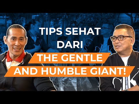 Tips Sehat Dari The Gentle and Humble Giant! @duniaaderai6302 | Helmy Yahya Bicara