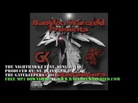 The Nighthawkz - Babylon Warchild Feat King David (Produced by St. Peter)