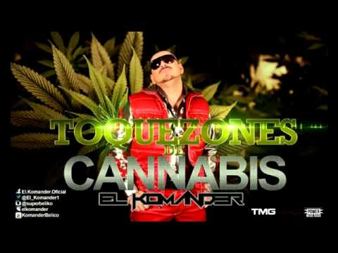 Toquezones De Cannabis - El Komander