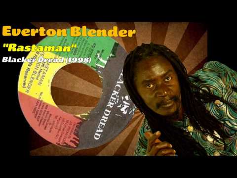 Everton Blender - Rastaman (Blacker Dread) 1998
