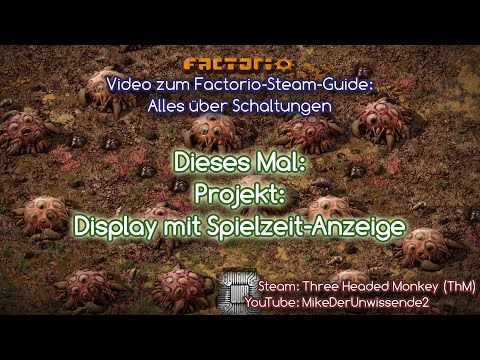 Factorio-Guide Alles über Schaltungen: [Projekt] Display mit echter Spielzeit