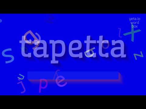 TAPETTA - HOW TO PRONOUNCE TAPETTA? #tapetta