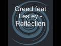 Greed feat Lesley - Reflection 