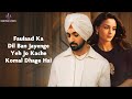Chal Kudiye LYRICS Jigra Diljit Dosanjh Alia Bhatt Manpreet Singh Harmanjeet Singh