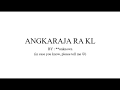Angkaraja Ra KL Malay And English Sub
