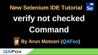 New Selenium IDE - Part 41 - verify not checked Command