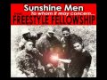 Freestyle Fellowship - Sunshine Men