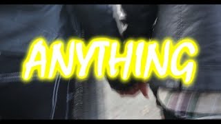 anything / rusty clanton (music video)