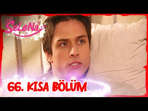 Selena 66. Bölüm | Kısa Bölümler ✨