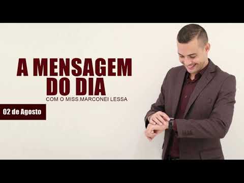 Mensagem do Dia - Domingo 02 de Agosto 2020