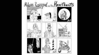 Adam Lempel and the Heartbeats - The Garbage And The Flowers