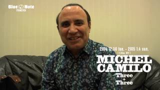 MICHEL CAMILO "Three + Three" @BLUE NOTE TOKYO (2014 12.30 tue.)