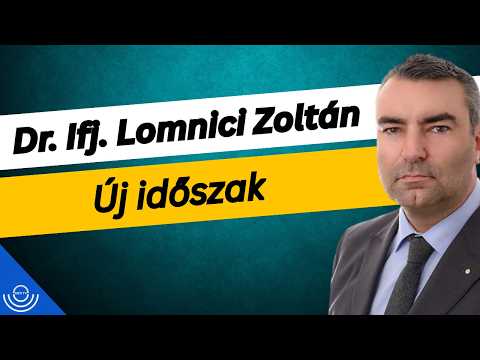Pirkadat: Dr. Ifj. Lomnici Zoltán – Új időszak