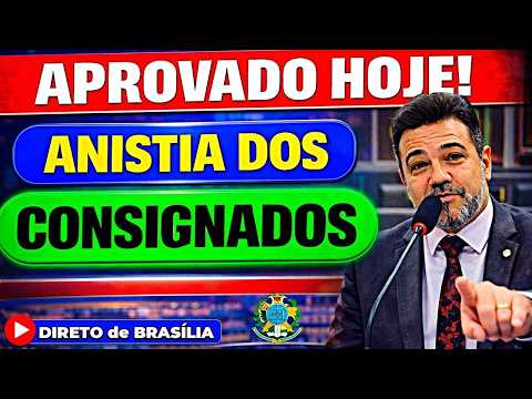 🔴EXPLODED in BRASILIA: DEPUTIES APPROVE FORGIVENESS OF CONSIGNED LOANS!!
