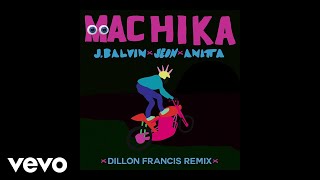 J. Balvin, Jeon, Anitta - Machika (Dillon Francis Remix / Audio)