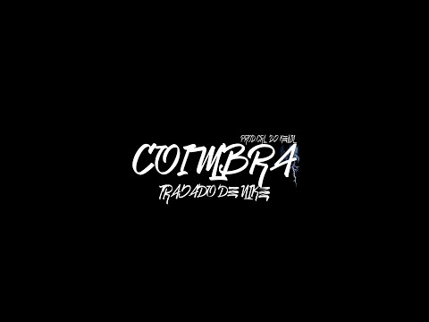 Coimbra - Trajado de Nike (Prod. CrlDjKelvin)