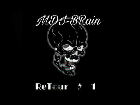 MDI-BRain  officiel -  ReTour  # 1