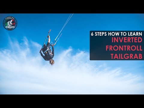 6 Steps How To Learn Inverted Frontroll Tailgrab