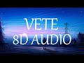 Bad Bunny - VETE (8D AUDIO) 360°
