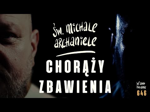 CHORĄŻY ZBAWIENIA | Litania do św. Michała Archanioła | [WSP 646]