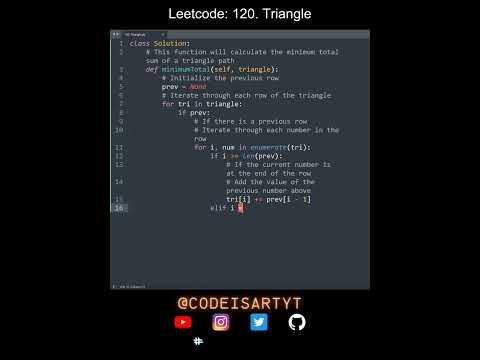 Leetcode 120 Triangle In Python Python Leetcode Python Coding Tutorial Python Coding Asmr