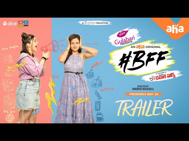#BFF Trailer | an aha original |  Siri hanumanth, Ramya Pasupuleti, Bhargav Macharla.