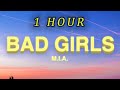 1 HOUR MIA Bad Girls Lyrics