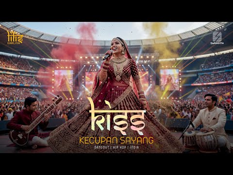 KISS (KECUPAN SAYANG) - Lilis Karlina | Versi Dangdut India Cover by SWARANTIK