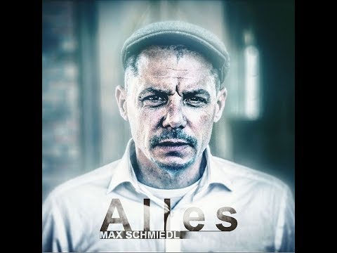 ALLES! Max Schmiedl