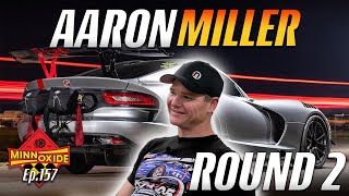 157. Nth Moto, Roll Racing and Drag Racing, Viper's and Ford GT's w/ Aaron Miller