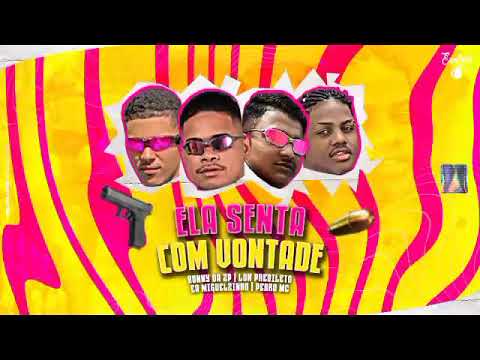 LON PREDILETO RONNY DA ZP E O MIGUELZINHO PEDRO MC - ELA SENTA COM VONTADE - ( MUSICA NOVA )