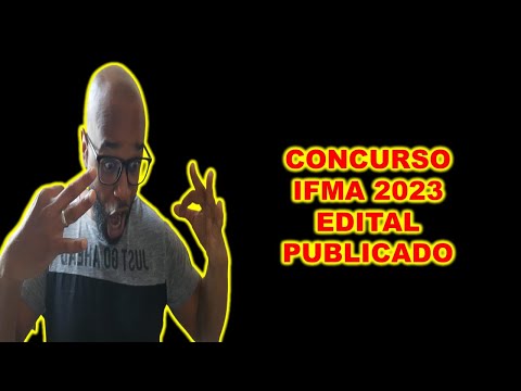 Concurso IFMA 2023 edital publicado