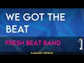 We Got The Beat Fresh Beat Band KARAOKE