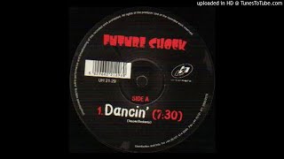Future Shock - Dancin