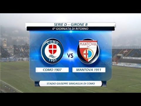 SERIE D - Como 1907 vs Mantova 1911 Highlights
