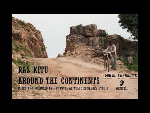 Ras Kitu Around Continents