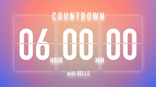 6 Hours Countdown Timer Flip Clock / + Bells 🔔🌅
