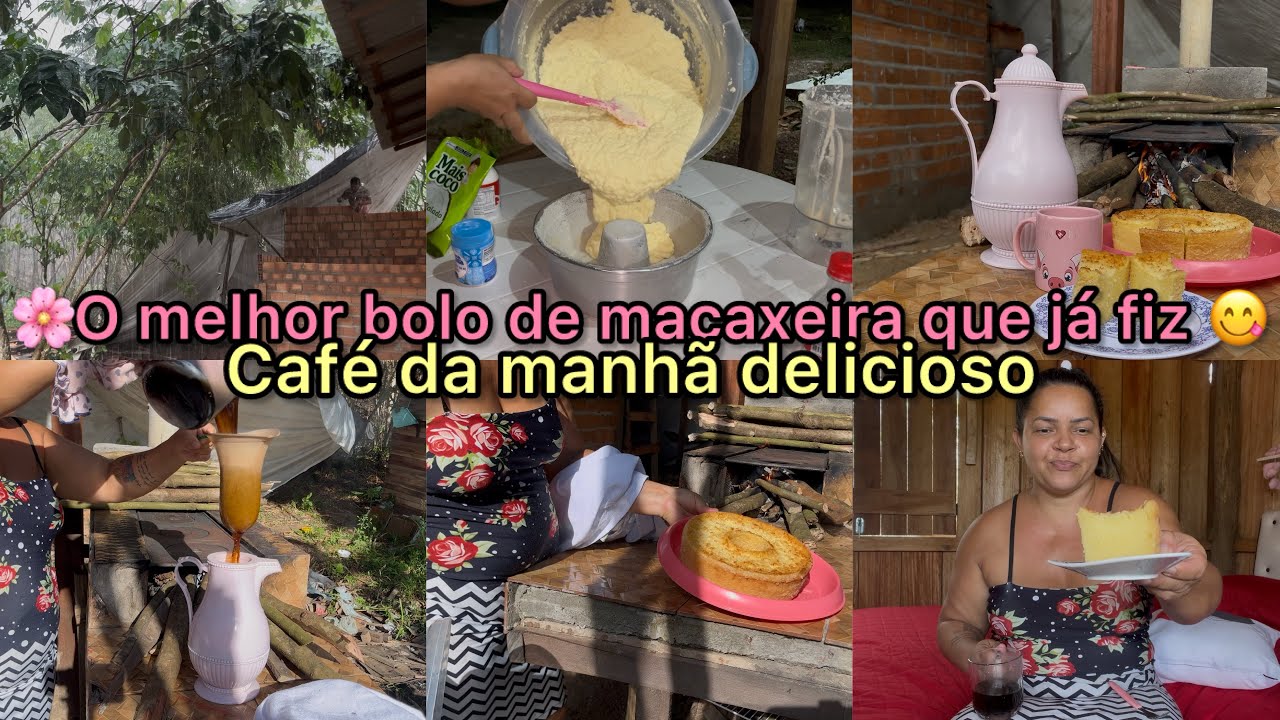 🌸CAFÉ DA MANHÃ DELICIOSO/FIZ O MELHOR BOLO DE MACAXEIRA DE TODOS/DIA CHUVOSO POR AQUI/ELYELMA REIS💕