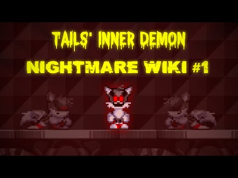 Nightmare Wiki Episode 1 - Tails' Inner Demon (Backstory)